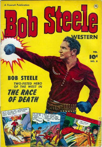 Bob Steele Western #8 Published February 1952 | Key Col