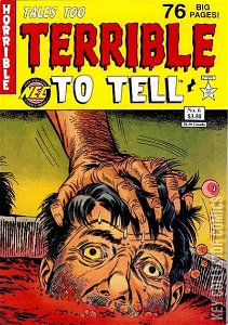 Tales Too Terrible To Tell #6