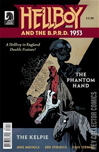 Hellboy and the B.P.R.D.: 1953 - The Phantom Hand & The Kelpie