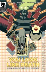 Cover for You Look Like Death: Tales From the Umbrella Academy #4