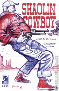 Shaolin Cowboy: Cruel to be Kin #4