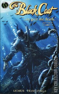 The Black Coat: Or Give Me Death #1
