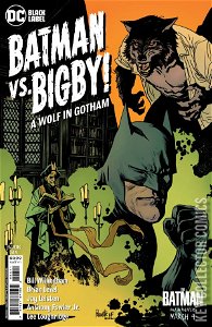 Batman vs. Bigby: A Wolf in Gotham #6