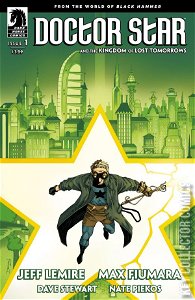Doctor Star and the Kingdom of Lost Tomorrows #1 