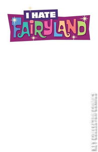 I Hate Fairyland #1