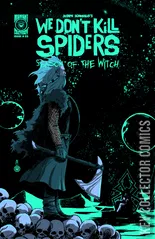 Cover for We Don't Kill Spiders: Season of the Witch #3