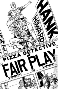 Hank Howard, Pizza Detective: The Fair Play #1