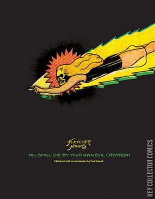 You Shall Die by Your Own Evil Creation!