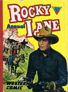 Rocky Lane Western Comic Annual