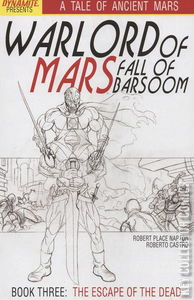 Warlord of Mars: Fall of Barsoom #3