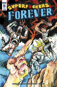 Superf*ckers Forever #5