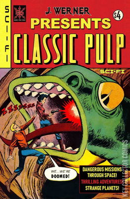 J. Werner Presents Classic Pulp: Sci-Fi