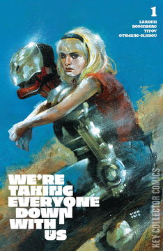 Variant Cover for We're Taking Everyone Down With Us #1
