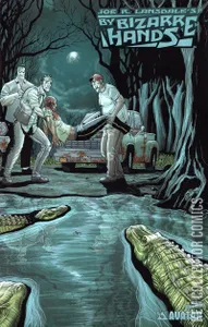 Joe R. Lansdale's By Bizarre Hands #5