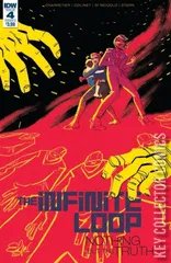 Cover for The Infinite Loop: Nothing But The Truth #4