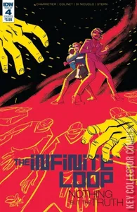 The Infinite Loop: Nothing But The Truth #4
