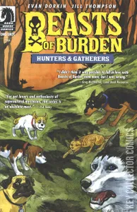 Beasts of Burden: Hunters and Gatherers