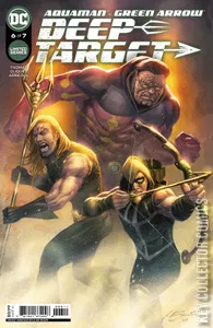 Aquaman / Green Arrow: Deep Target #6