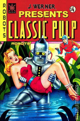J. Werner Presents Classic Pulp: Robots