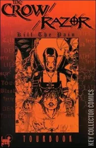 Crow / Razor: Kill the Pain Tour Book #1