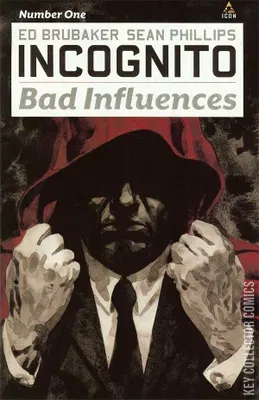 Incognito: Bad Influences