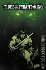 Cover for Conan the Barbarian: Tides of the Tyrant King #1