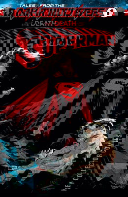 Tales From the Dark Multiverse: The Death of Superman