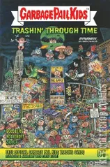 Cover for Garbage Pail Kids: Trashin' Through Time #1