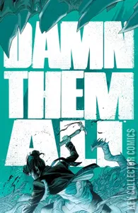 Damn Them All #8