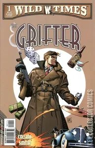 Wild Times: Grifter #1
