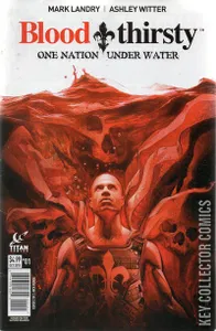 Bloodthirsty: One Nation Under Water #1