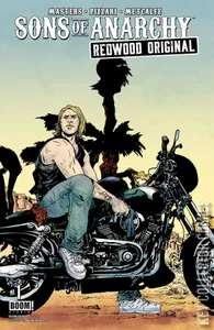 Sons of Anarchy: Redwood Original #1