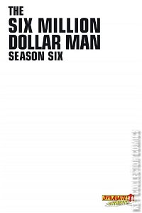 The Six Million Dollar Man: Season 6 #1