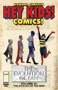 Hey Kids Comics: The Schlock of the New #6