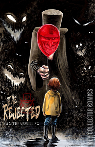 The Rejected: The Unwilling #0