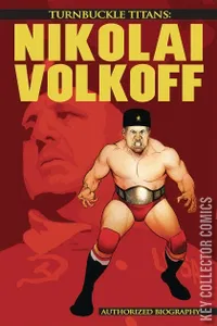 Turnbuckle Titans: Nikolai Volkoff #1