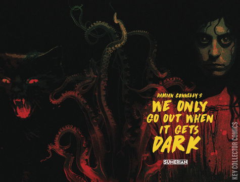 Variant Cover for We Only Go Out When It Gets Dark