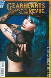 Gearhearts: Steampunk Glamor Revue #1