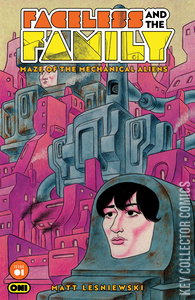 Faceless and the Family: Maze of the Mechanical Aliens #1