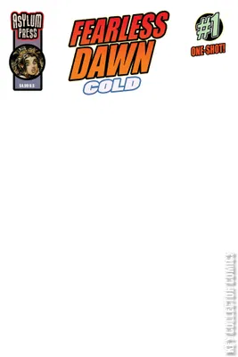 Fearless Dawn: Cold