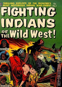 Fighting Indians of the Wild West #1