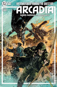Batman / Green Arrow / The Question: Arcadia #3