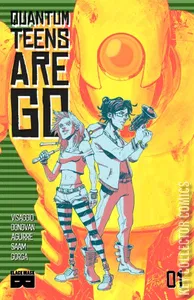 Quantum Teens Are Go #1