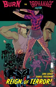 Burn the Orphanage: Reign of Terror #2