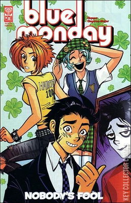 Blue Monday: Nobody's Fool
