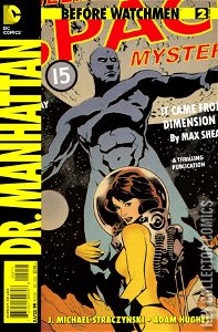 Before Watchmen: Dr. Manhattan #2