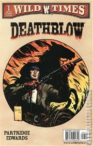 Wild Times: Deathblow #1
