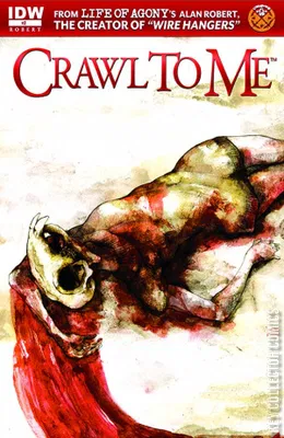Crawl To Me