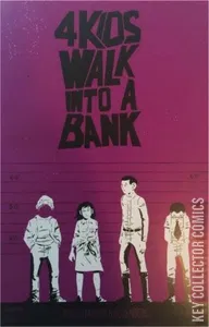 4 Kids Walk Into a Bank #1
