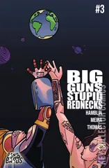 Cover for Big Guns, Stupid Rednecks #3